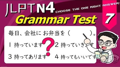 JLPT N4 GRAMMAR TEST with Answers and Guide #07 - Learn Japanese Grammar