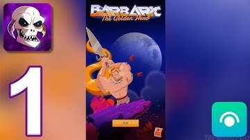 Barbaric: The Golden Hero - Gameplay Walkthrough Part 1 - Levels 1-10 (iOS, Android)