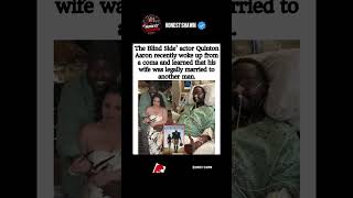 ‘THE BLIND SIDE’ ACTOR WOKE FROM COMA TO DEVASTATING NEWS – Wife Married to Another Man#viralvideo