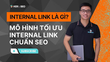 Buổi 11: Internal Link Là Gì ✓ Mô Hình Tối Ưu Internal Link Chuẩn SEO - Đào Tạo SEO Miễn Phí 2023