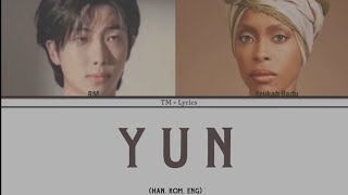 RM 'YUN' With(Erykah Badu) color coded lyrics #rm #indigo