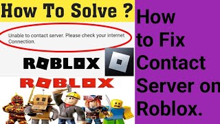 How To Fix Contact Server On Roblox.