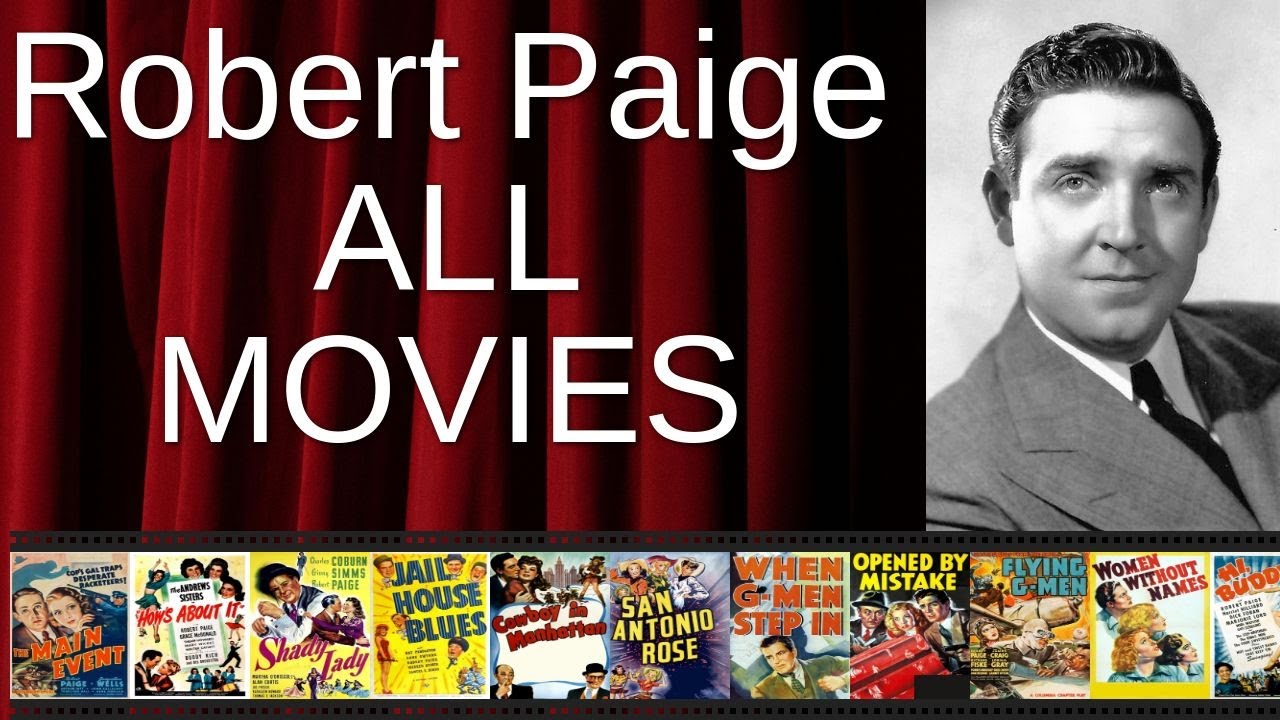 ALL Robert Paige Movies Ranked by Score (Critics + Fans)
