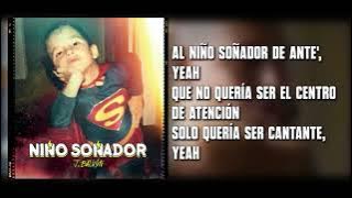 J Balvin - Niño Soñador (Letra)