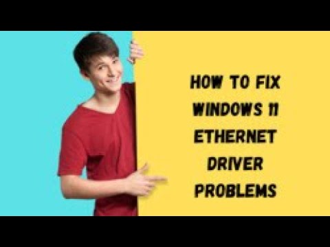 How to Fix Windows 11 Ethernet Driver Problems - YouTube