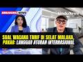 Bisakah Indonesia Terapkan Tarif di Selat Malaka? Pakar Buka Suara  | Breaking News | 28/04