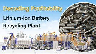 Factors Influencing Lithium-ion Battery Recycling Gains | Decoding Profitability