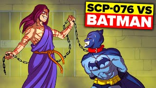 LEAKED! Batman Submissive to SCP-076?