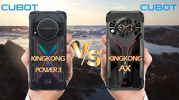 Cubot KingKong Power 3 Vs CUBOT KingKong AX