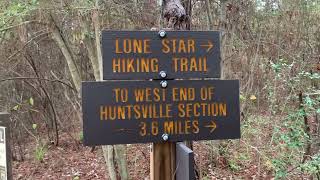 Lone Star Trail Thru Hike ‘22  Part 3 Huntsville State Park to TH#1