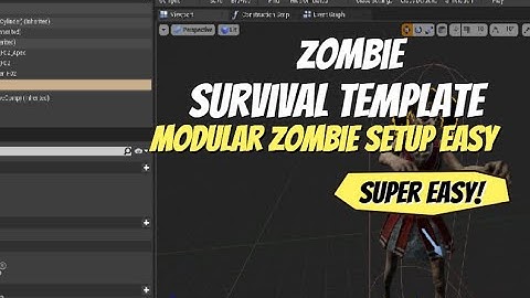 OUT DATED! Zombie Survival Template Modular Zombies / Character setup | Unreal Engine
