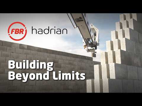 Introducing Hadrian®: Automated Construction Robot from FBR