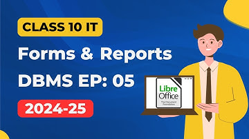 Forms and Reports Class 10 IT using LibreOffice