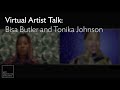 Virtual Artist Talk: Bisa Butler and Tonika Johnson