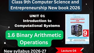 Binary Arithmetic Operations Explained | Class 9 Computer Science 2026