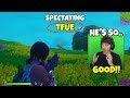 i spectated Tfue after he killed me...