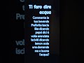 ti farò dire 💧 acqua