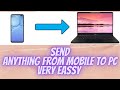 Send any Things From Mobile To PC /Very easy