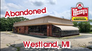 Abandoned Wendy's - Westland, MI