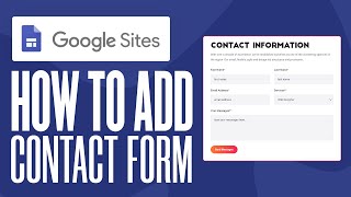 How To Add A Contact Form On Google Sites (2026)