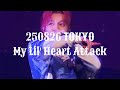 250826 "My Lil' Heart Attack" BASSA Cam. (4K) / ONE OR EIGHT SHUKAI Final in TOKYO