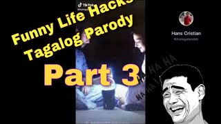 Life hacks tiktok (tagalog) parody ...