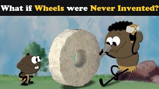 What if Wheels were Never Invented? + more videos | #aumsum #kids #science #education #children