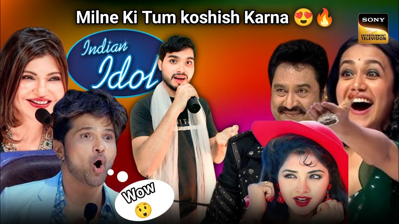 इस लड़के ने Indian Idol में  Milne Ki Tum koshish Karna गाना गाया सभी Judges shocked 😳 | kumar Sanu 