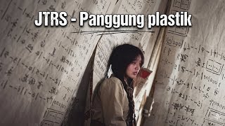 Download lagu JTRS - Panggung Plastik | Lelah Berpura-Pura Sempurna di Balik Layar #jtrs
