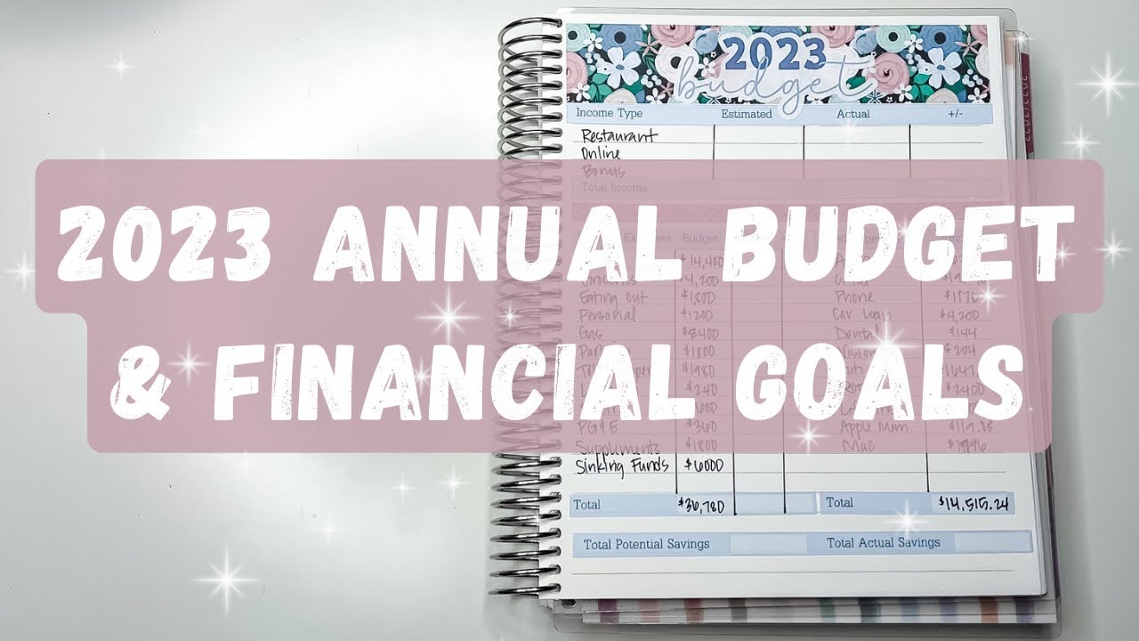 My 2023 Annual Budget & 2023 Financial Goals