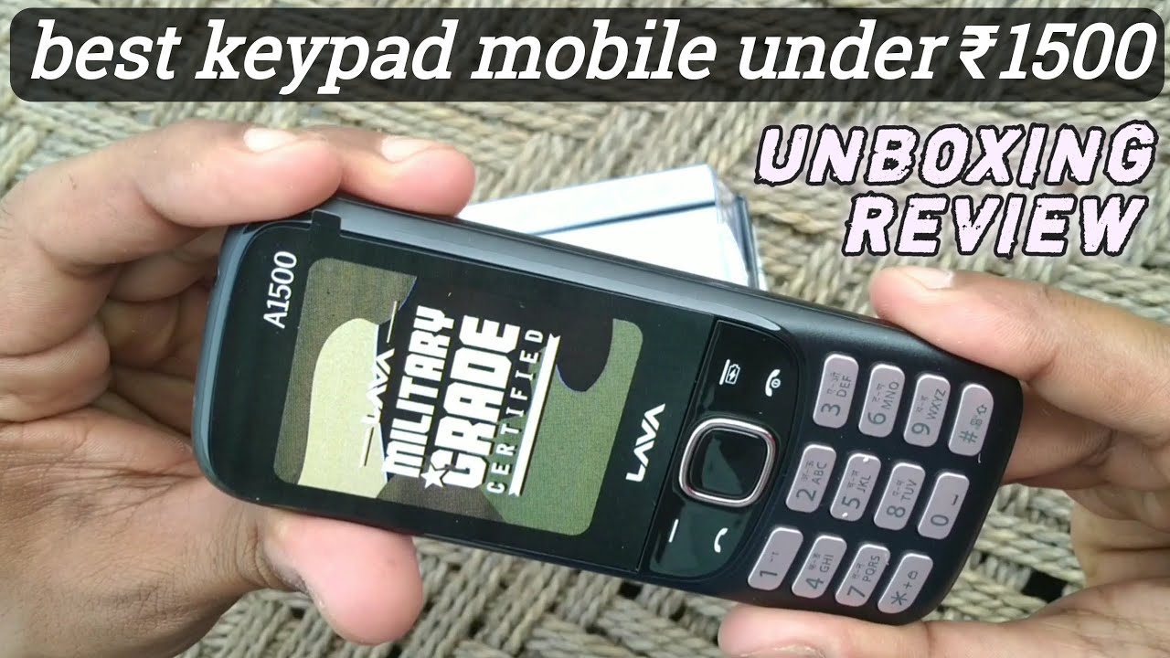 Lava a1500 unboxing & review best keypad mobile in india YouTube
