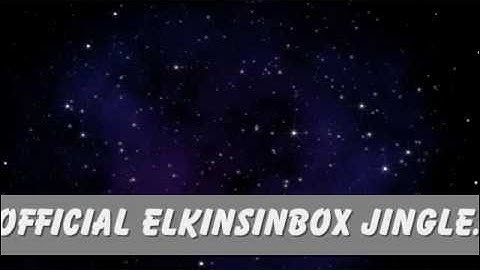 Sound effects test 12 Elkinsinbox Jingle (Official Video)