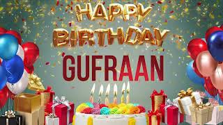 Gufraan - Happy Birthday Gufraan