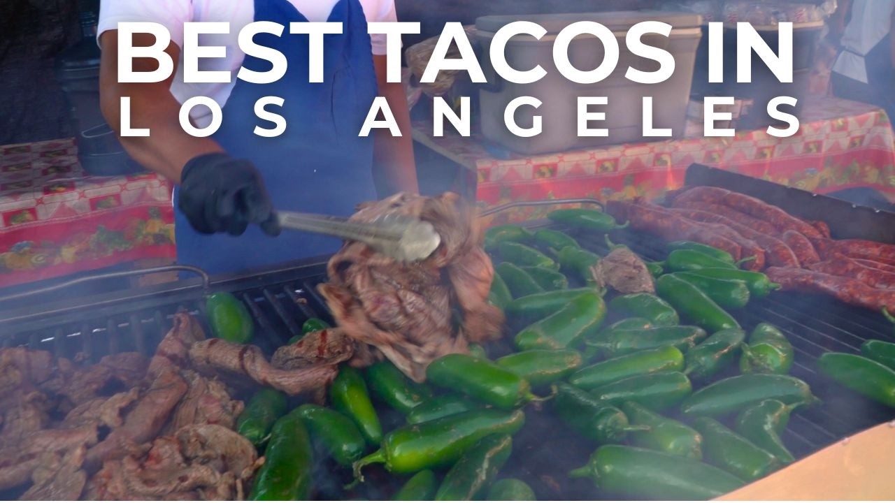 Best Tacos In Los Angeles | Two MUST TRY Places