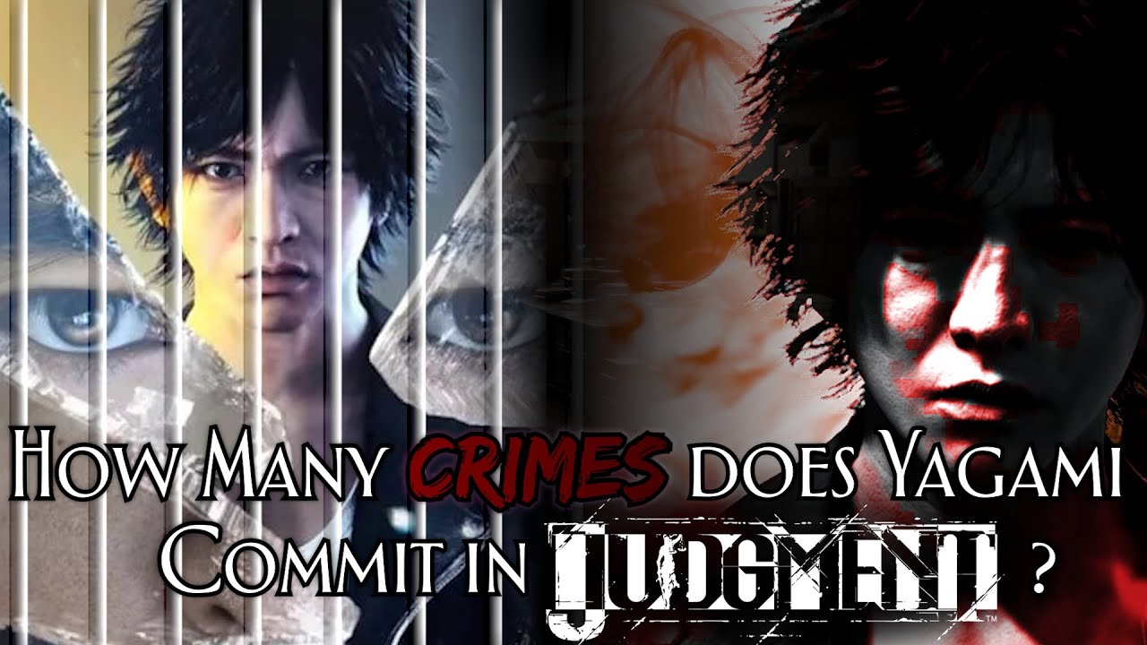 How Many times does Yagami BREAK THE LAW in Judgment? (PART 1)