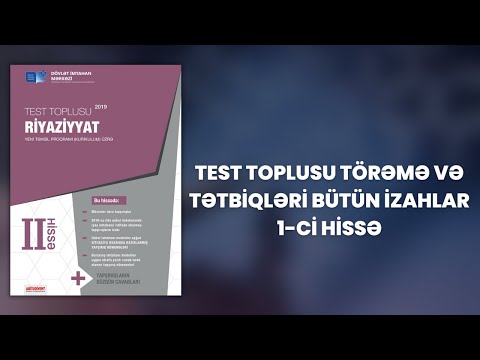 Test toplusu Törəmə və tətbiqləri bütün izahlar 1 ci hissə