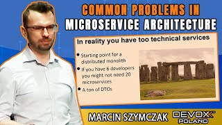 Common problems in microservice architecture • Marcin Szymczak • Devoxx Poland 2021 screenshot 3