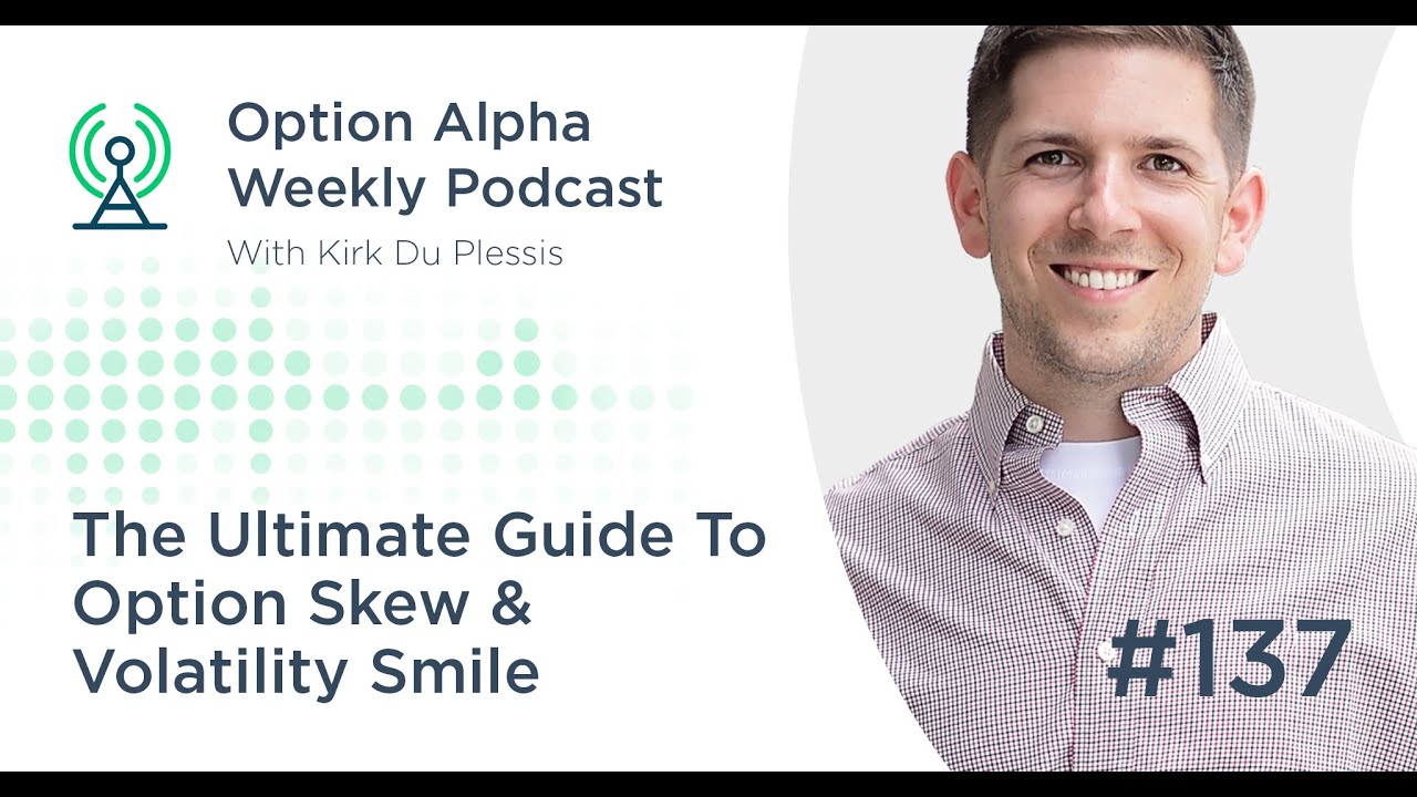 trading screen The Ultimate Guide To Option Skew & Volatility Smile - Show #137