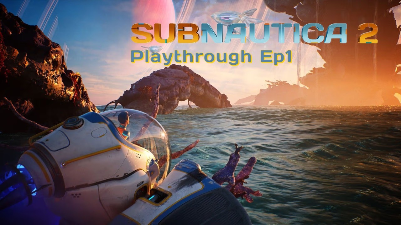 Subnautica 2 playthrough Episode 1: Ow my face