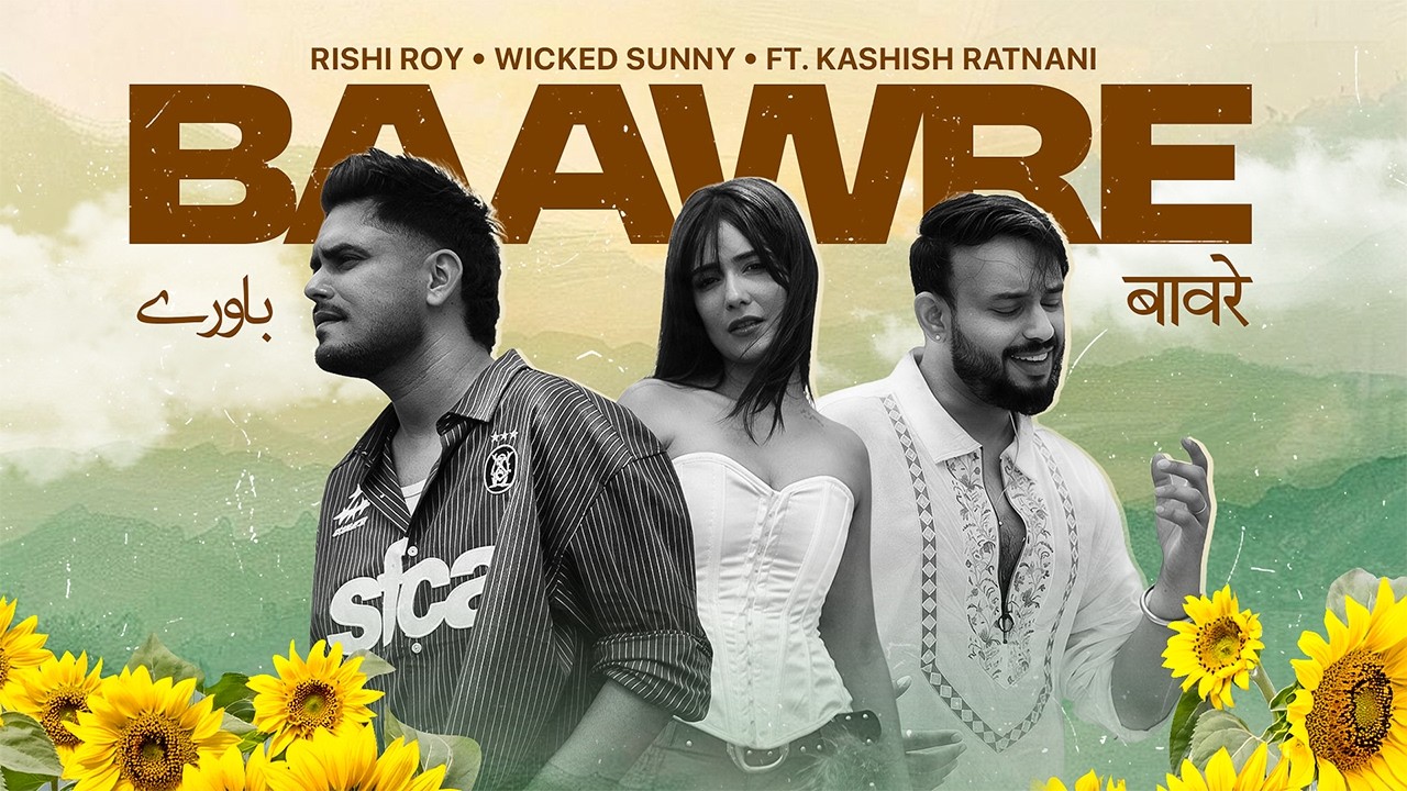 Baawre Lyrics by Rishi Roy
