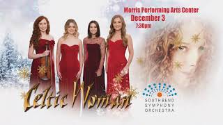 Celtic Woman - The Best of Christmas with the South Bend Symphony Orchestra