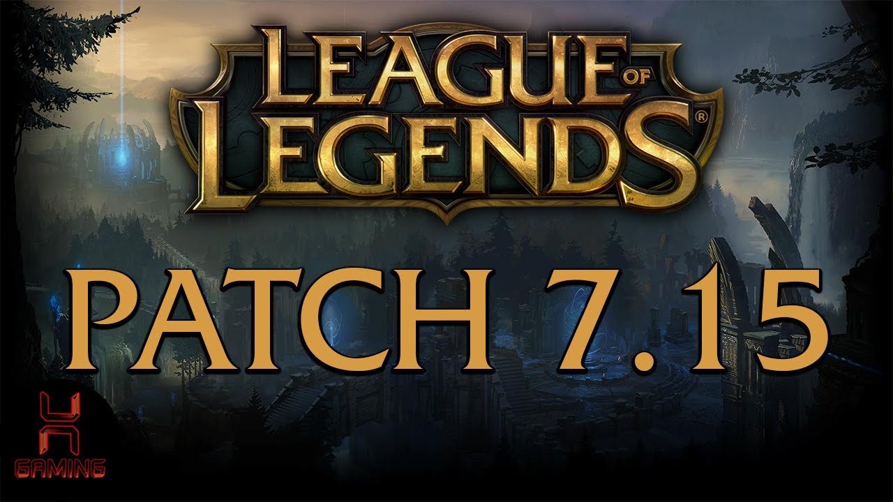 League of Legends: Patch 7.15 Notes - YouTube