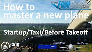 How to learn flying a new plane - Episode 2: Startup/Taxi/Before Takeoff Procedure | Real 737 Pilot