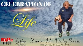 Celebration of Life for Deacon John Wesley Roberts