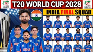ICC T20 World Cup 2028 | Team India Final Squad | India 15 Members Squad For T20 World Cup 2028
