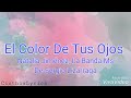 El Color De Tus Ojos (Letra) Natalia Jiménez, La Banda Ms De Sergio Lizárraga