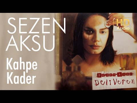 Sezen Aksu - Kahpe Kader (Official Audio)