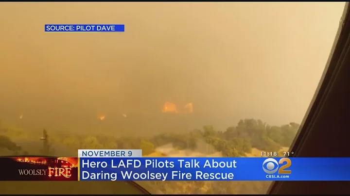 'That Was Close': Pilots Recall Daring Woolsey Fire Rescue - DayDayNews