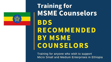 MSME Counselor Training: Theme 7 "BDS Recommended by MSME Counselors"
