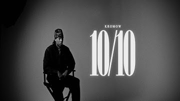 Kromow - 10/10 (Official Music Video)